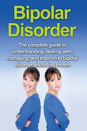 Bipolar Disorder, Stone Alyssa