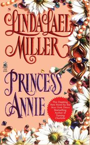 ksiazka tytu: Princess Annie autor: Miller Linda Lael