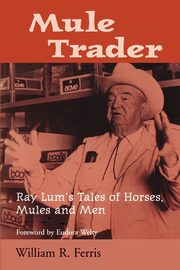 ksiazka tytu: Mule Trader autor: Ferris William R.