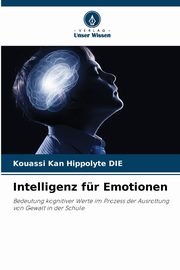 Intelligenz fr Emotionen, DIE Kouassi Kan Hippolyte