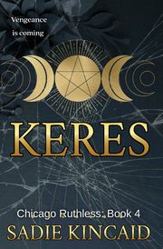 Keres, Kincaid Sadie
