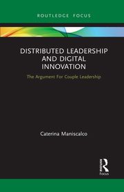 Distributed Leadership and Digital Innovation, Maniscalco Caterina