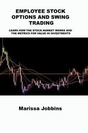 EMPLOYEE STOCK OPTIONS AND SWING TRADING, Regent May