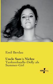 Uncle Sams Nichte, Berdau Emil