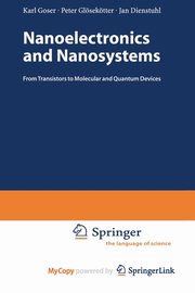Nanoelectronics and Nanosystems, Goser Karl