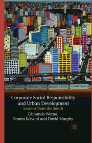 Corporate Social Responsibility and Urban Development, Werna E.