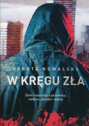 ksiazka tytu: W krgu za autor: Kowalska Dorota