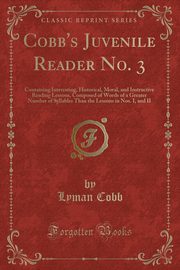 ksiazka tytu: Cobb's Juvenile Reader No. 3 autor: Cobb Lyman