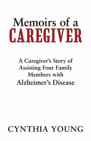 ksiazka tytu: Memoirs of a Caregiver autor: Young Cynthia