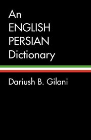 An English-Persian Dictionary, Gilani Dariush