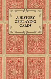 A History of Playing Cards - Looking at the Style and Type of the Suits, Anon