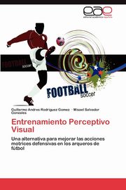 Entrenamiento Perceptivo Visual, Rodriguez Gomez Guillermo Andres