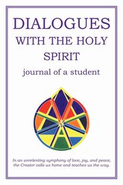 Dialogues with the Holy Spirit, Stephens Rusty