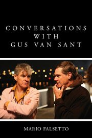 Conversations with Gus Van Sant, Falsetto Mario
