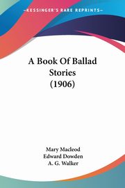 A Book Of Ballad Stories (1906), Macleod Mary