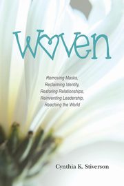 Woven, Stiverson Cynthia K.
