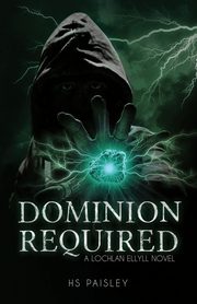 Dominion Required, Paisley HS