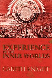 Experience of the Inner Worlds, Knight Gareth