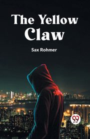 The Yellow Claw, Rohmer Sax