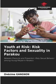Youth at Risk, GANGNON Onsime