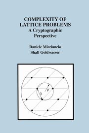 Complexity of Lattice Problems, Micciancio Daniele