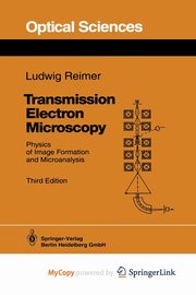 Transmission Electron Microscopy, Reimer Ludwig
