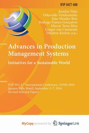 Advances in Production Management Systems. Initiatives for a Sustainable World, 
