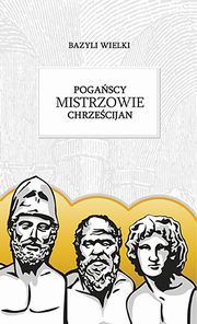 ksiazka tytu: Pogascy mistrzowie chrzecijan autor: 