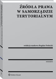 ksiazka tytu: rda prawa w samorzdzie terytorialnym autor: Dolnicki Bogdan