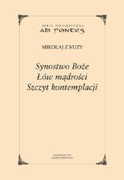 Synostwo Boe w mdroci Szczyt kontemplacji, Mikoaj z Kuzy