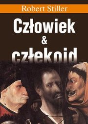 Czowiek & czekoid, Stiller Robert