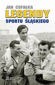 Legendy sportu lskiego, Cofaka Jan