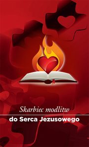 ksiazka tytu: Skarbiec modlitw do Serca Jezusowego autor: Zimoczyk Krzysztof