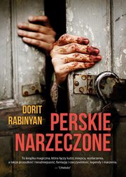 ksiazka tytu: Perskie narzeczone autor: Rabinyan Dorit