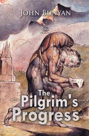 The Pilgrim's Progress, Bunyan John