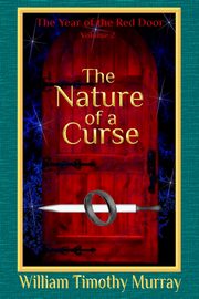 The Nature of a Curse, Murray William Timothy