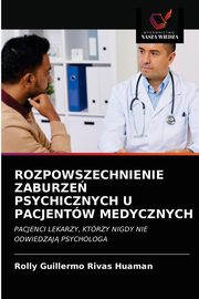 ROZPOWSZECHNIENIE ZABURZE PSYCHICZNYCH U PACJENTW MEDYCZNYCH, Rivas Huaman Rolly Guillermo