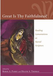 Great Is Thy Faithfulness?, 