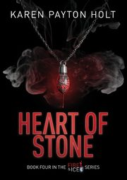 Heart of Stone, Payton Holt Karen
