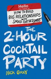 The 2-Hour Cocktail Party, Gray Nick