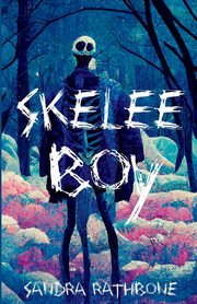 Skelee Boy, Rathbone Sandra