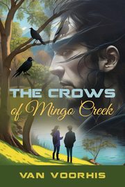 The Crows of Mingo Creek, Voorhis Van