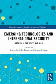 Emerging Technologies and International Security, 