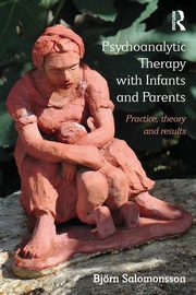 ksiazka tytu: Psychoanalytic Therapy with Infants and their Parents autor: Salomonsson Bjrn