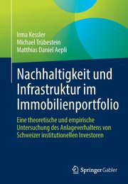 Nachhaltigkeit und Infrastruktur im Immobilienportfolio, Kessler Irma