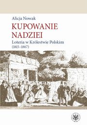 Kupowanie nadziei, Nowak Alicja