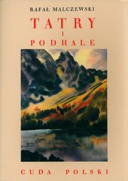 Tatry i Podhale, Malczewski Rafa