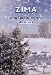 Zima Bardzo proste czytanki dla dzieci, Hinz Magdalena