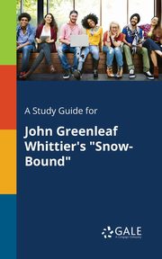 A Study Guide for John Greenleaf Whittier's 