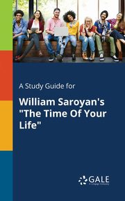 A Study Guide for William Saroyan's 